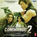 Commando 2 - Arijit Singh Song Download